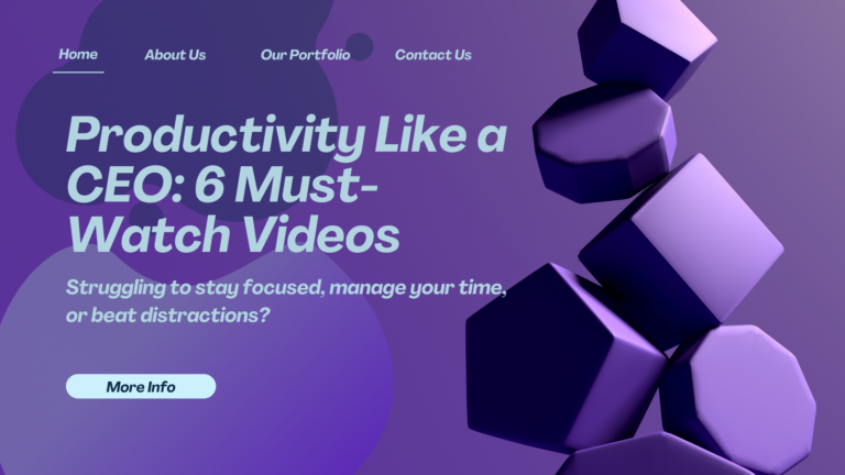 6 Life-Changing Productivity Videos That Will Help You Manage Time Like a CEO