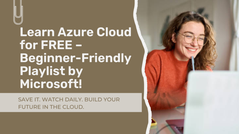 Learn Azure for FREE: The Ultimate Cloud Computing Beginner Playlist by Microsoft