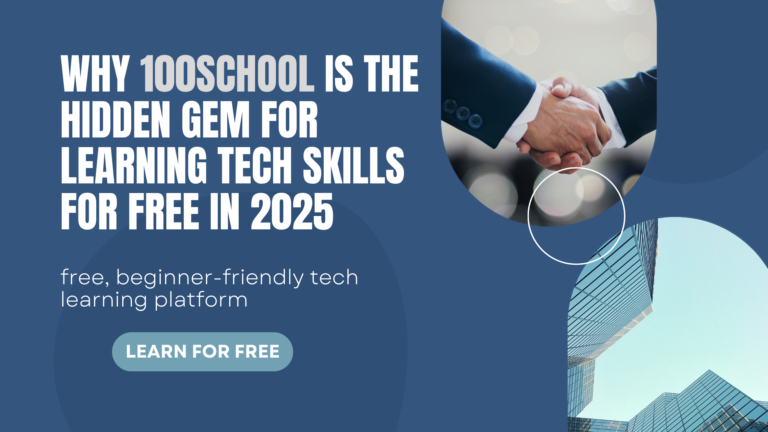 Why 100School Is the Hidden Gem for Learning Tech Skills for Free in 2025
