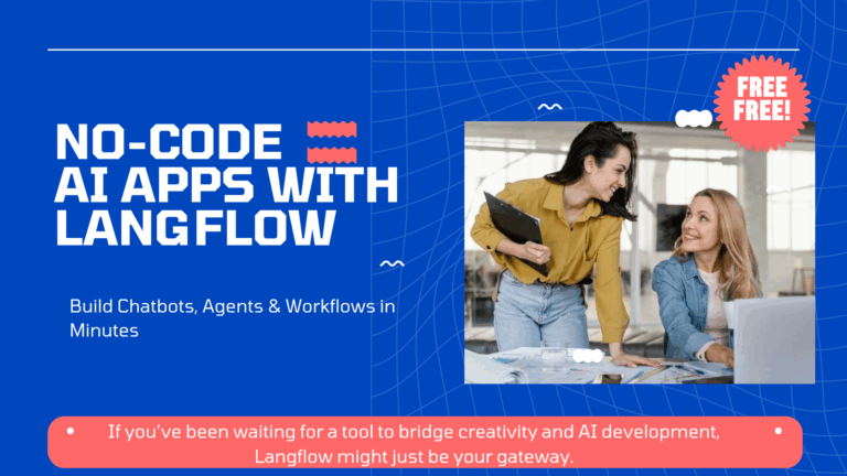 Langflow: Build AI Apps Without Coding – The Future of No-Code AI