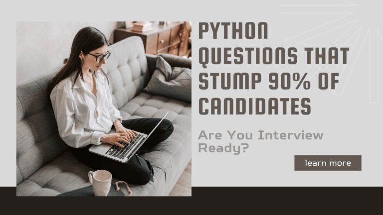 Top Python Interview Questions Asked by MNCs