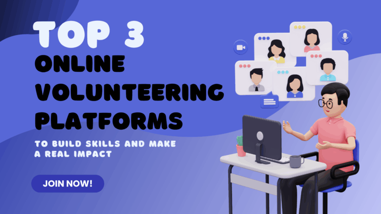 Top 3 Online Volunteering Platforms to Build Skills and Make a Real Impact