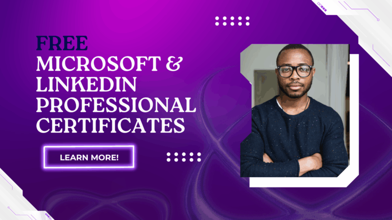 Get Free Microsoft & LinkedIn Professional Certificates for Career Growth in 2025