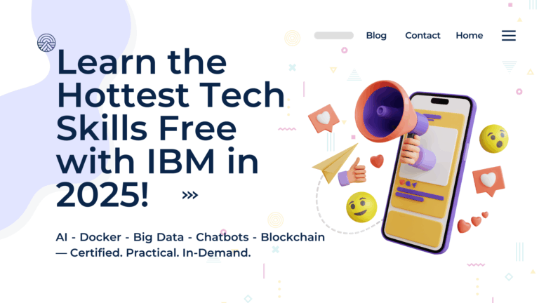 Future-Proof Your Career in 2025: 5 Free IBM Courses to Master AI, Cloud, Chatbots, Big Data & Blockchain