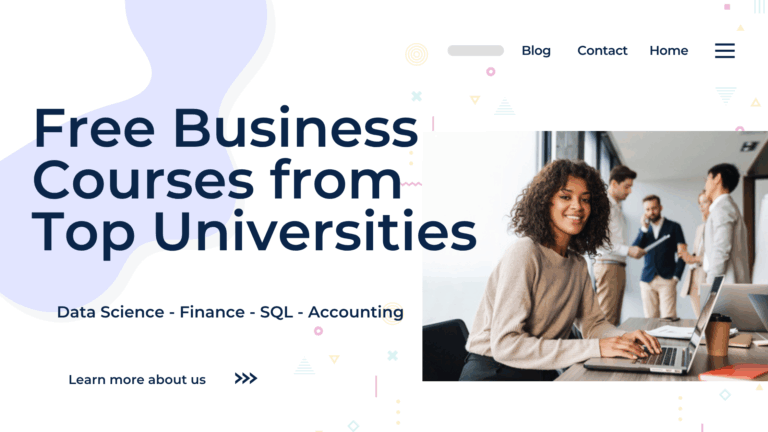 Free Top University Business Courses — Learn Data Science, Finance, and Advanced SQL