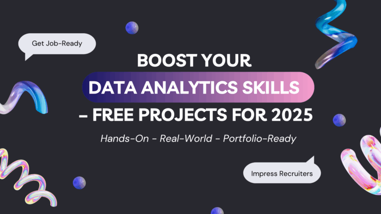 Boost Your Data Analytics Skills with Free Hands-On Projects: Build an Impressive Portfolio for 2025