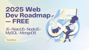 Step-by-Step FREE Resources to Go from Beginner to Job-Ready Developer