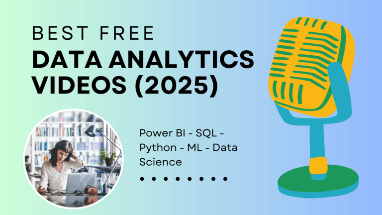The Best Free YouTube Videos for Data Analytics — Learn Power BI, SQL, Python, and ML