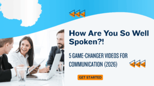 How Are You So Well Spoken?! 5 Must-Watch Videos for Next-Level Communication in 2026