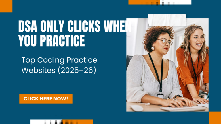 Top Websites To Practice Data Structures And Algorithms For 2025–26 Interviews