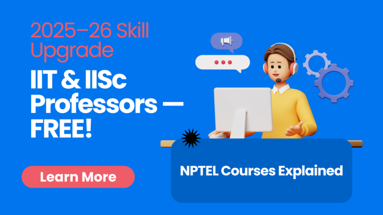 Nptel: Learn From Iit & Iisc Professors For Free In 2025–26
