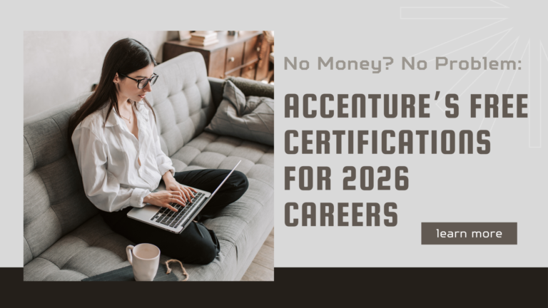 Accenture’s 3 Free Certifications That Actually Matter In 2026