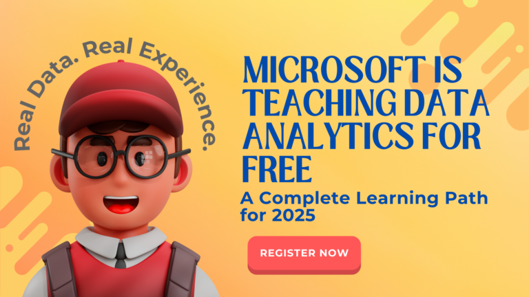 Microsoft Is Teaching Data Analytics for FREE: A Complete Learning Path for 2025