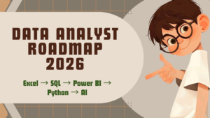 Data Analyst Learning Path 2026: The Right Tools to Become Job-Ready