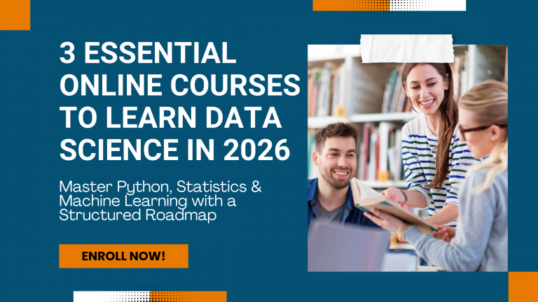 3 Essential Online Courses to Learn Data Science in 2026 🚀